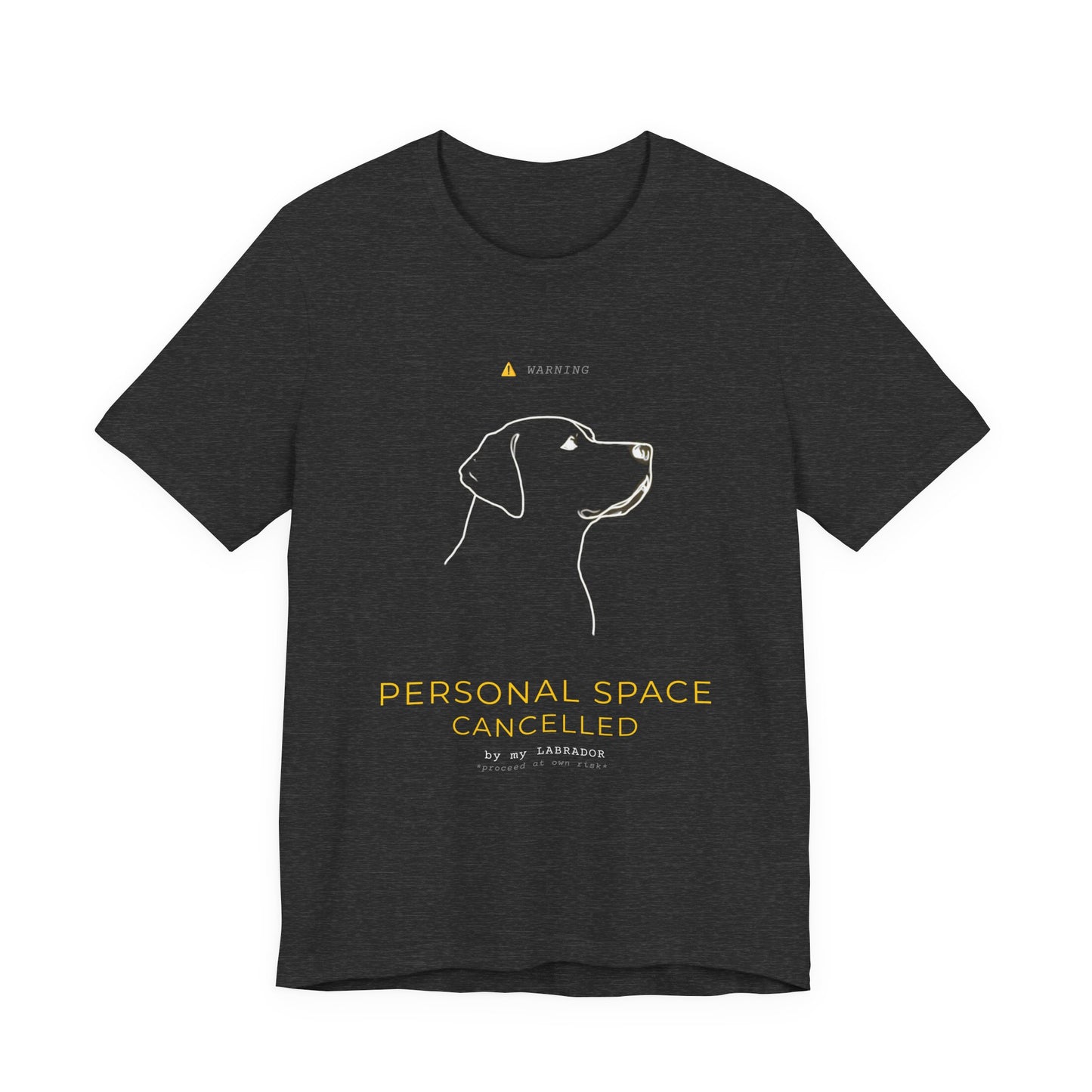 Personal Space Cancelled T-Shirt — Funny Labrador Unisex Tee — SniffWaggleNWalk™