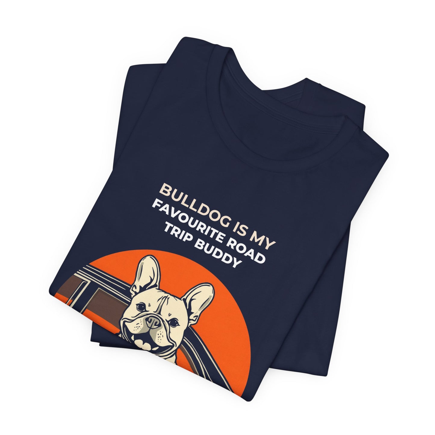 french Bulldog Road Trip T-Shirt — “Bulldog Is My Favourite Road Trip Buddy” Graphic Tee