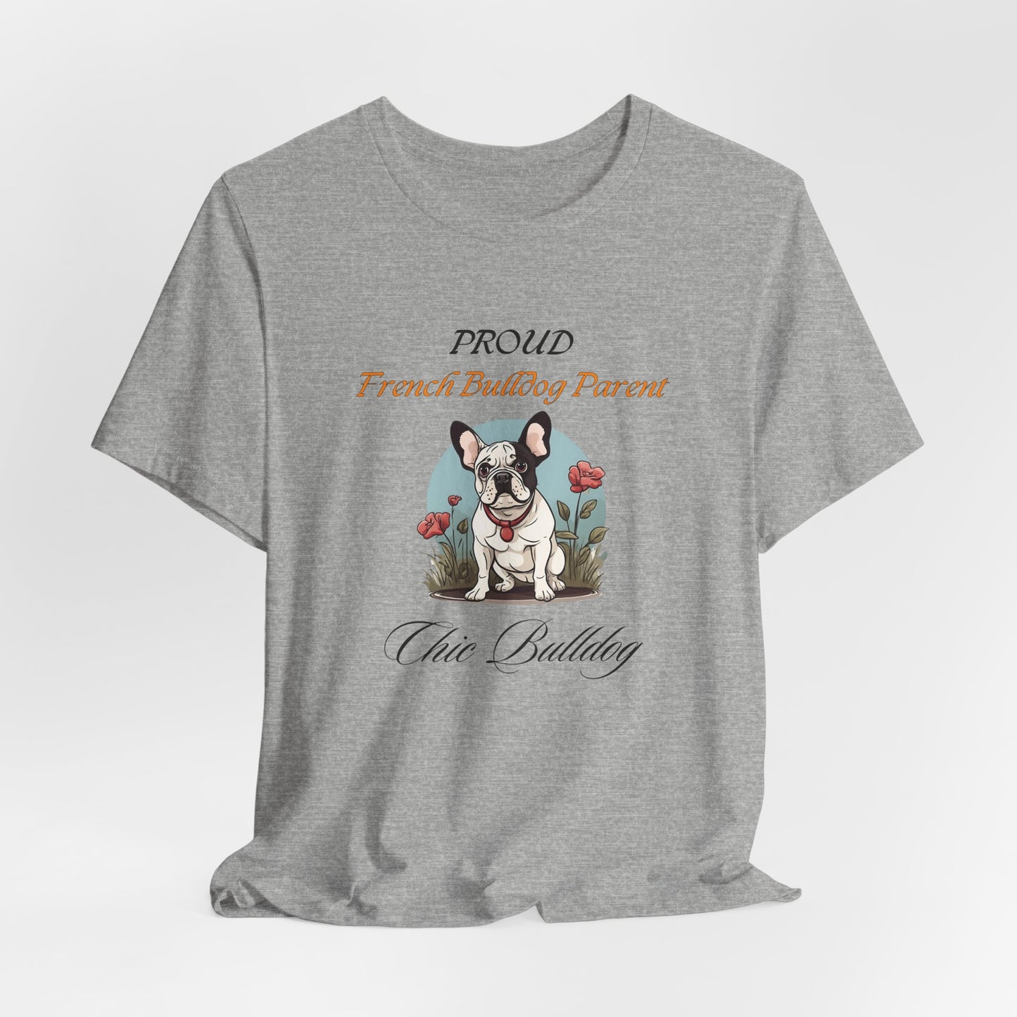 Proud French Bulldog Parent t-shirt — worn lifestyle view