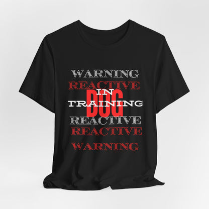Warning Reactive Dog in Training t-shirt — front print view, give-me-space yellow dog ethos, Sniff Waggle And Walk