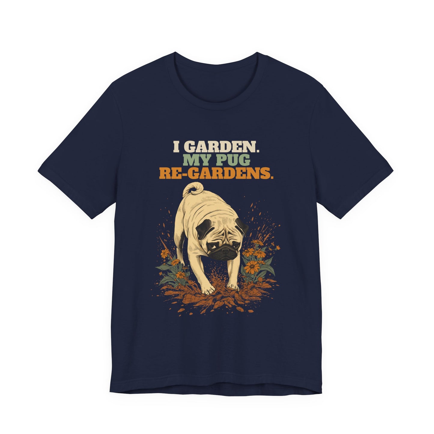 Pug gardening unisex tee front