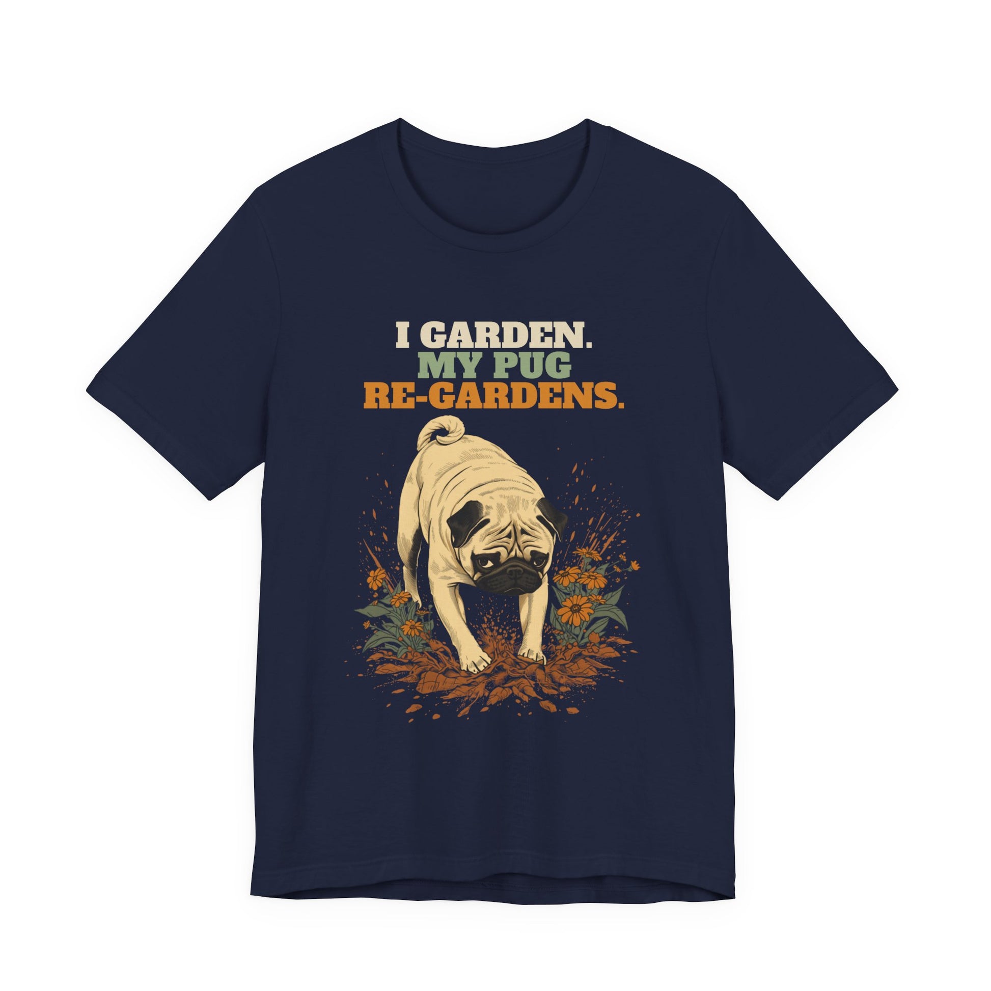 Pug gardening unisex tee front
