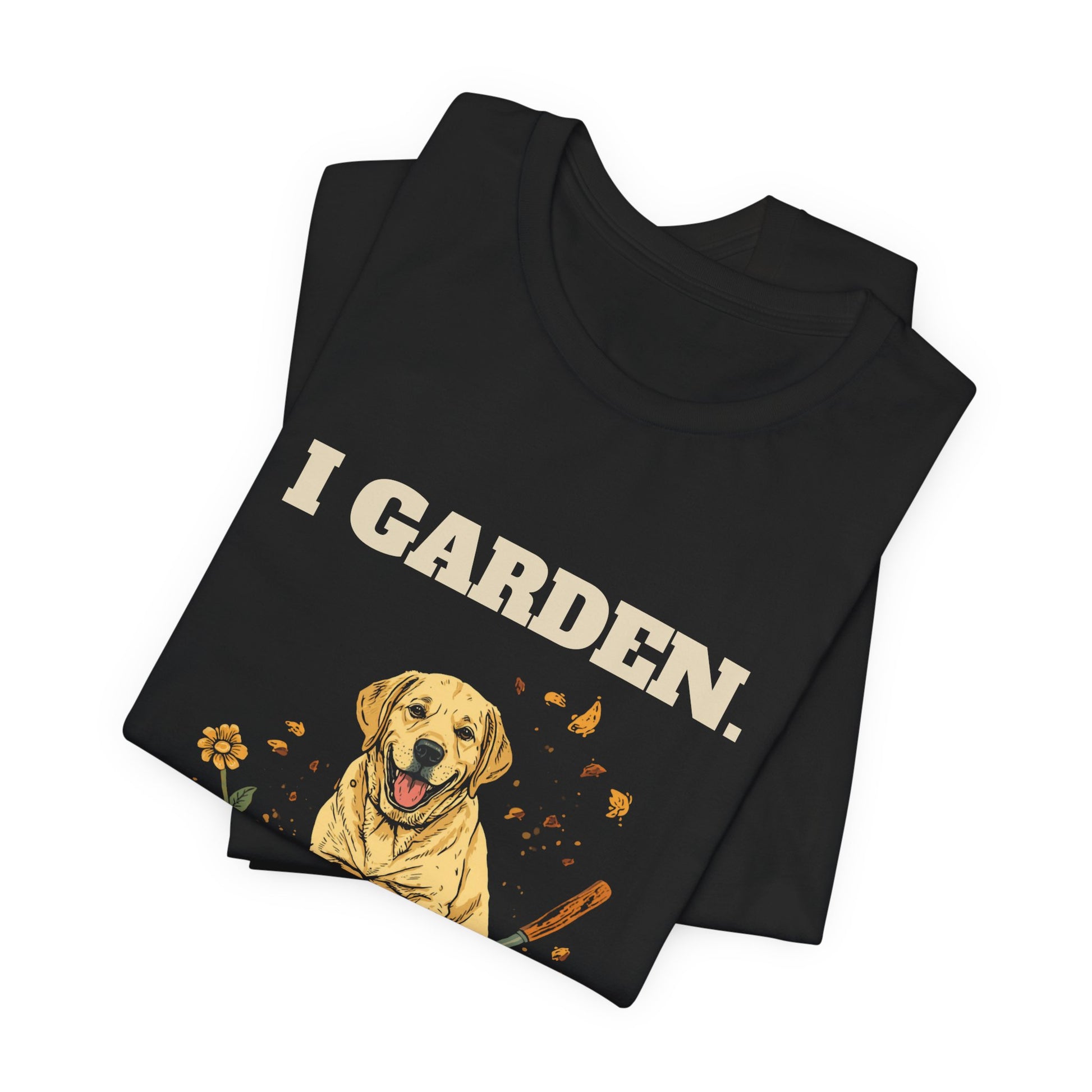 I Garden My Labrador Re-Gardens tee close-up print