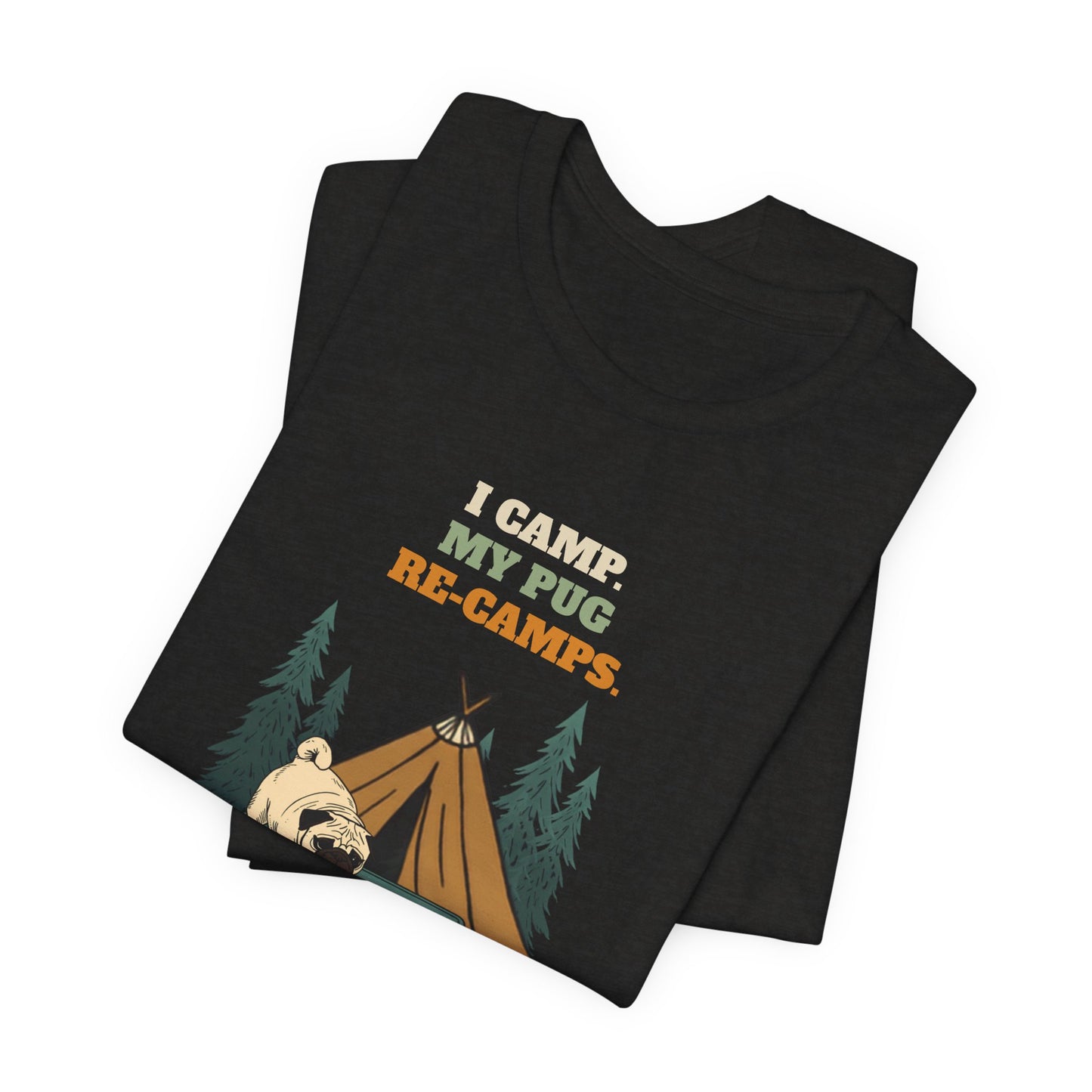 Funny dog camping t-shirt Pug gift