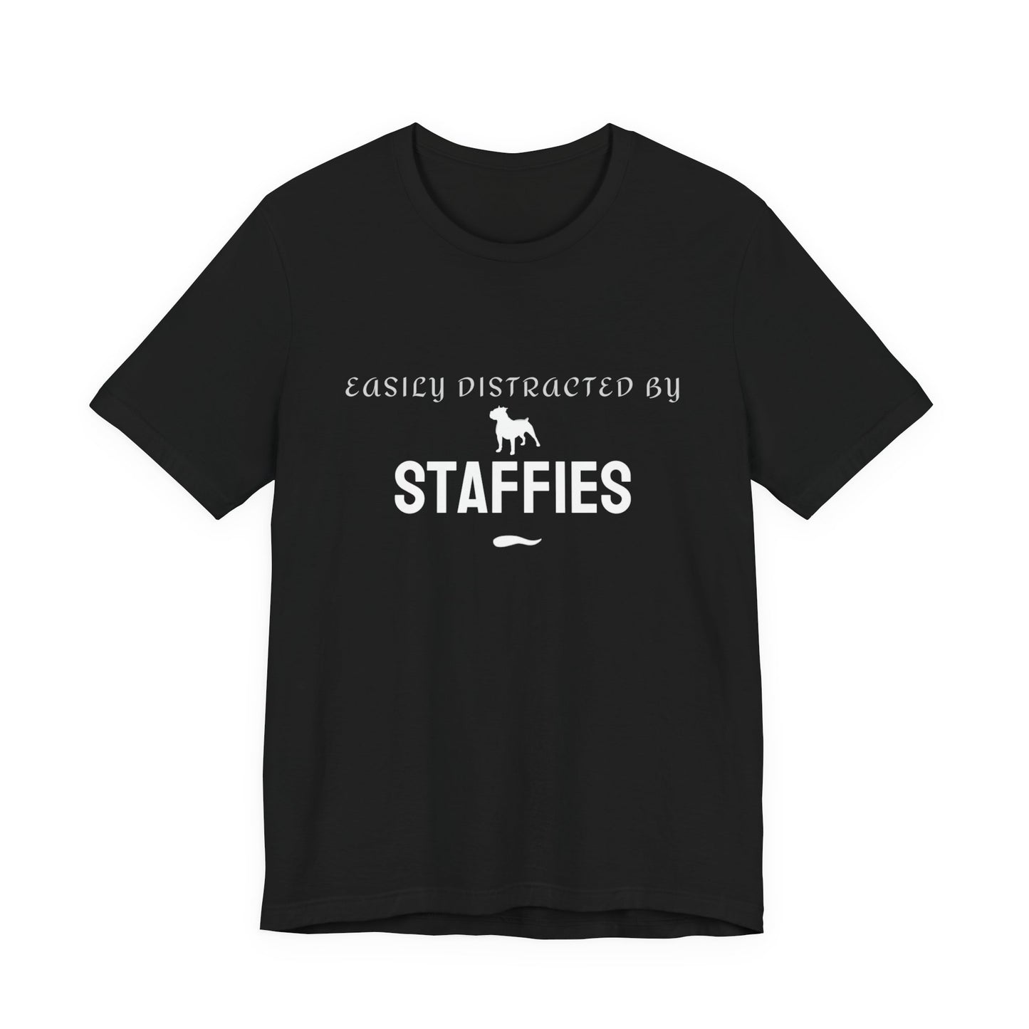easily distracted by staffies bella and canvas tshirt