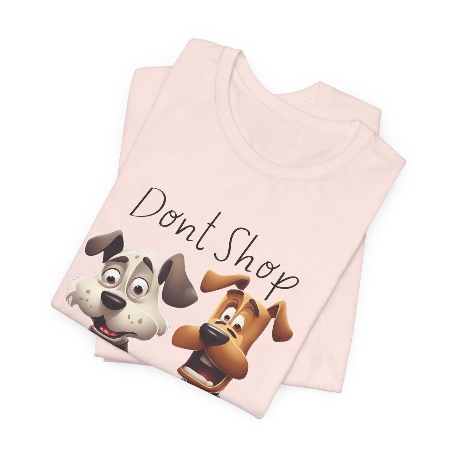 Don't Shop Adopt rescue dog t-shirt — dog adoption advocacy organic tee, Sniff Waggle And Walk