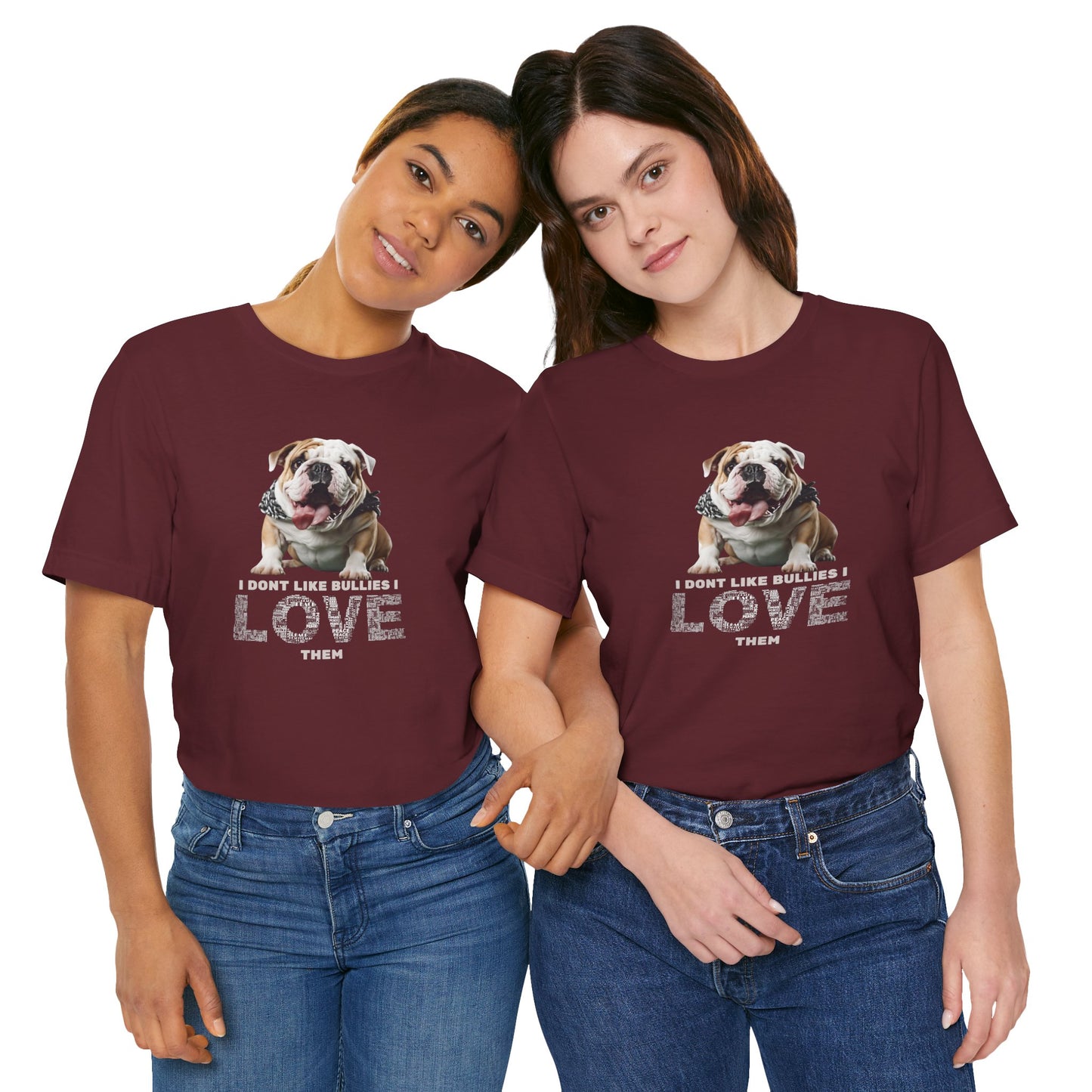 I Don't Like Bullies I Love Them T-Shirt — Maroon — free worldwide delivery — SniffWaggleNWalk™