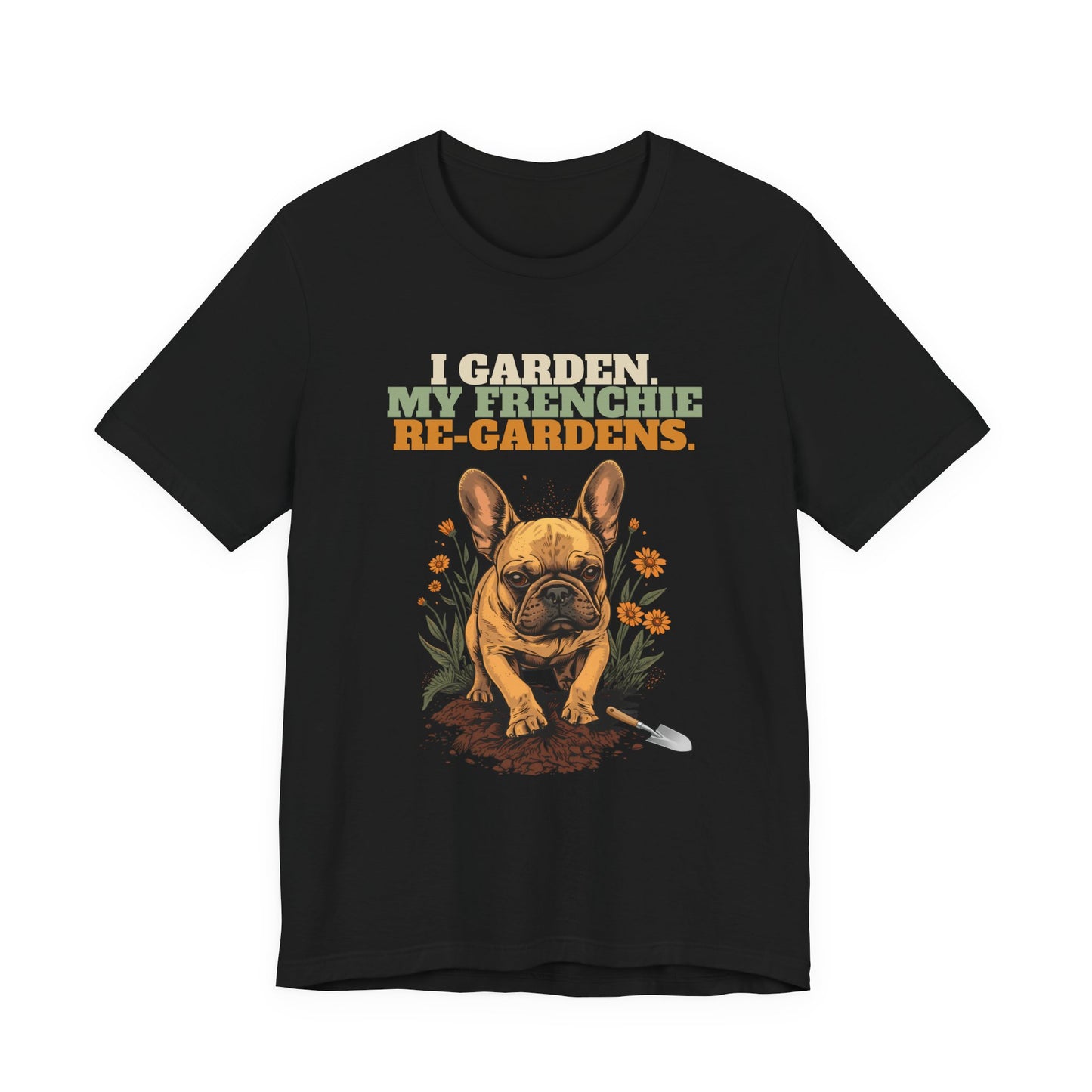 Funny french bulldog owner gift t-shirt