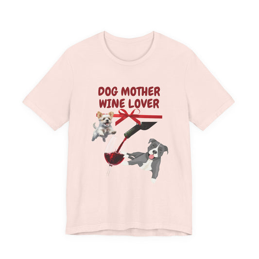 Dog Mother Wine Lover t-shirt worn by a model, front view