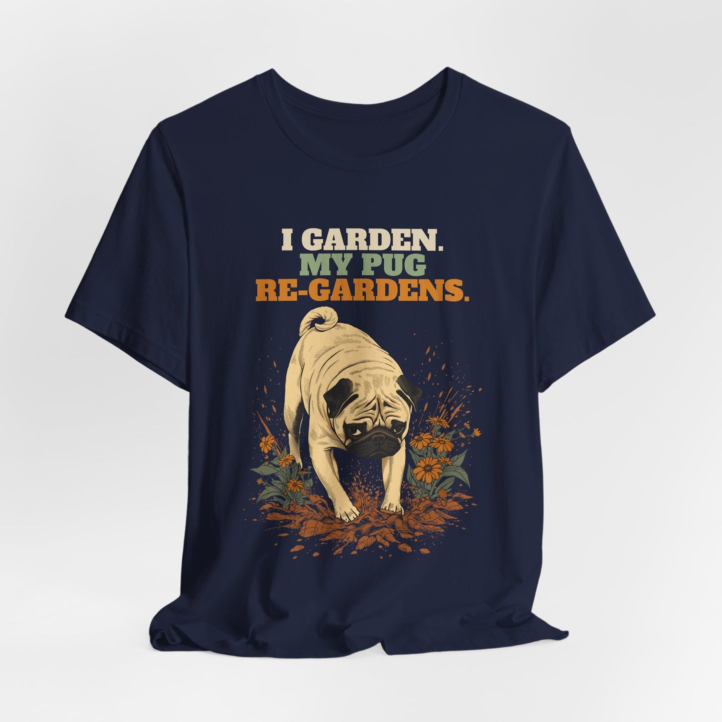 Pug dog gardening t-shirt gift idea