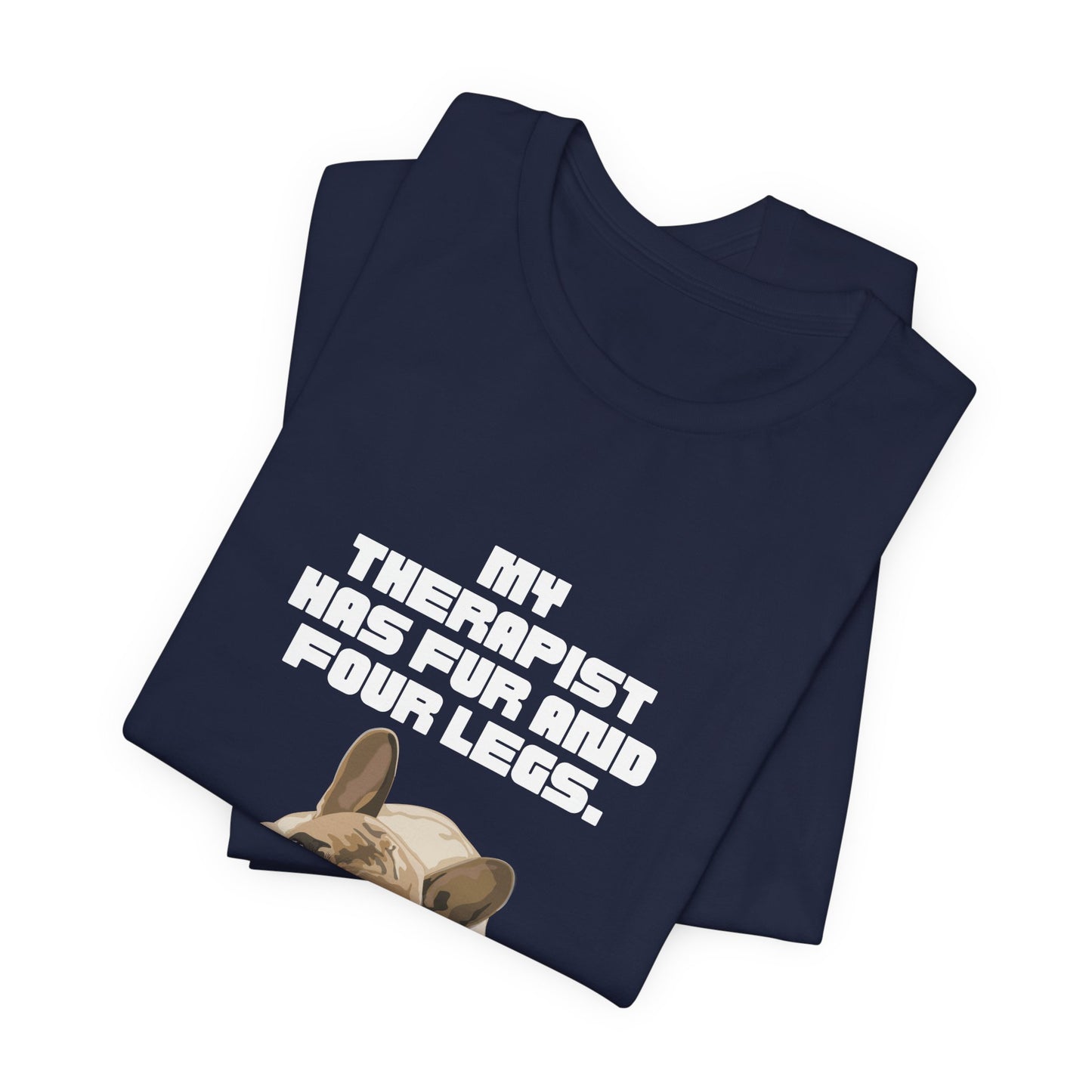 My Therapist Has Fur and Four Legs t-shirt on a hanger, full garment view