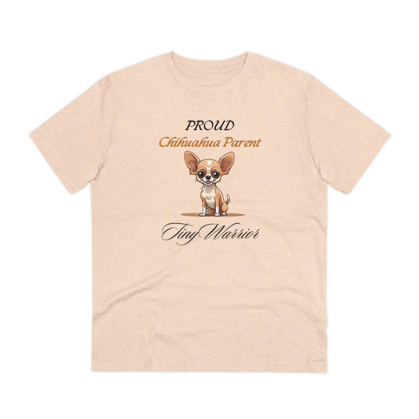 PROUD CHIHUAHUA PARENT "Tiny warrior" Organic T-shirt - Unisex - Sniff Waggle And Walk