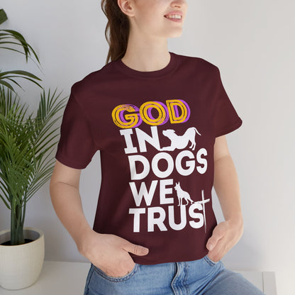 God in Dogs We Trust Christian dog t-shirt, full garment view
