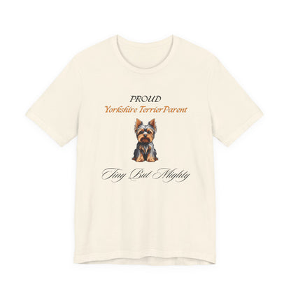 Proud Yorkshire Terrier Parent t-shirt in White, front view