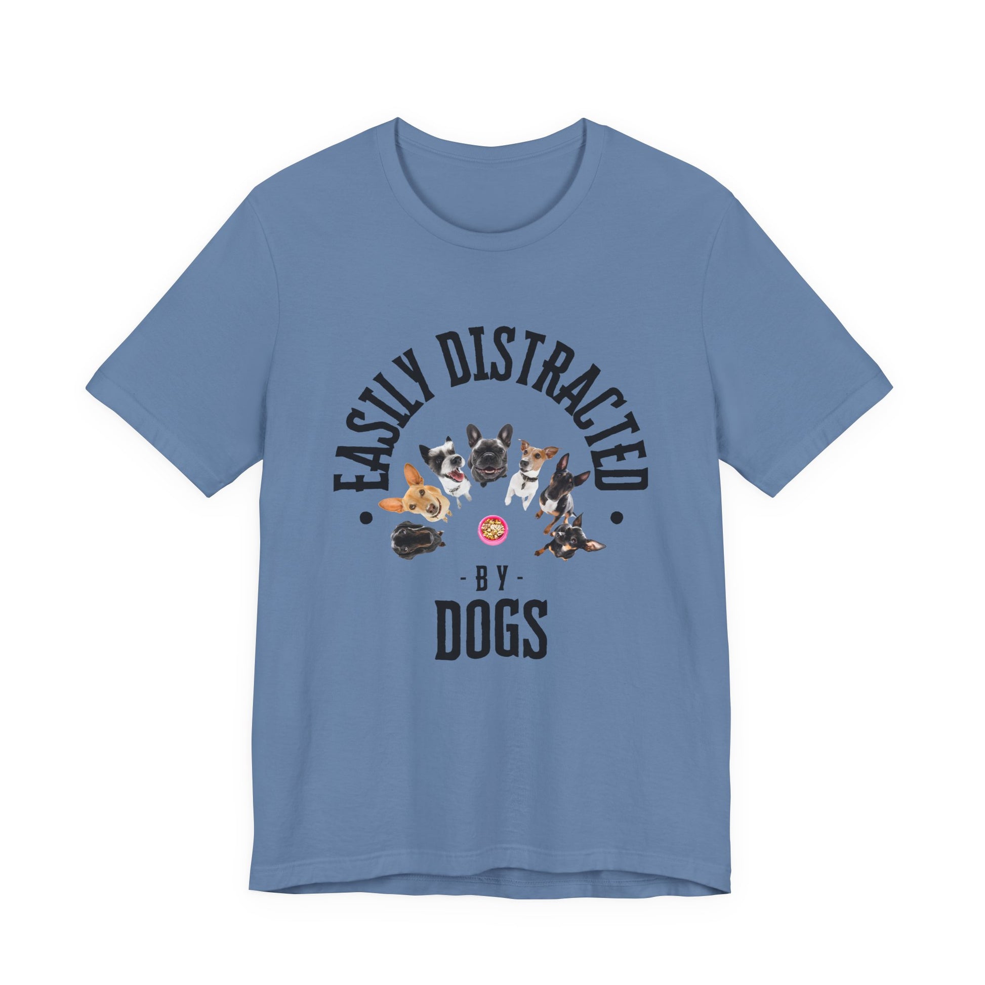 Easily Distracted by Dogs T-Shirt — Heather Prism Blue — unisex fit — SniffWaggleNWalk™