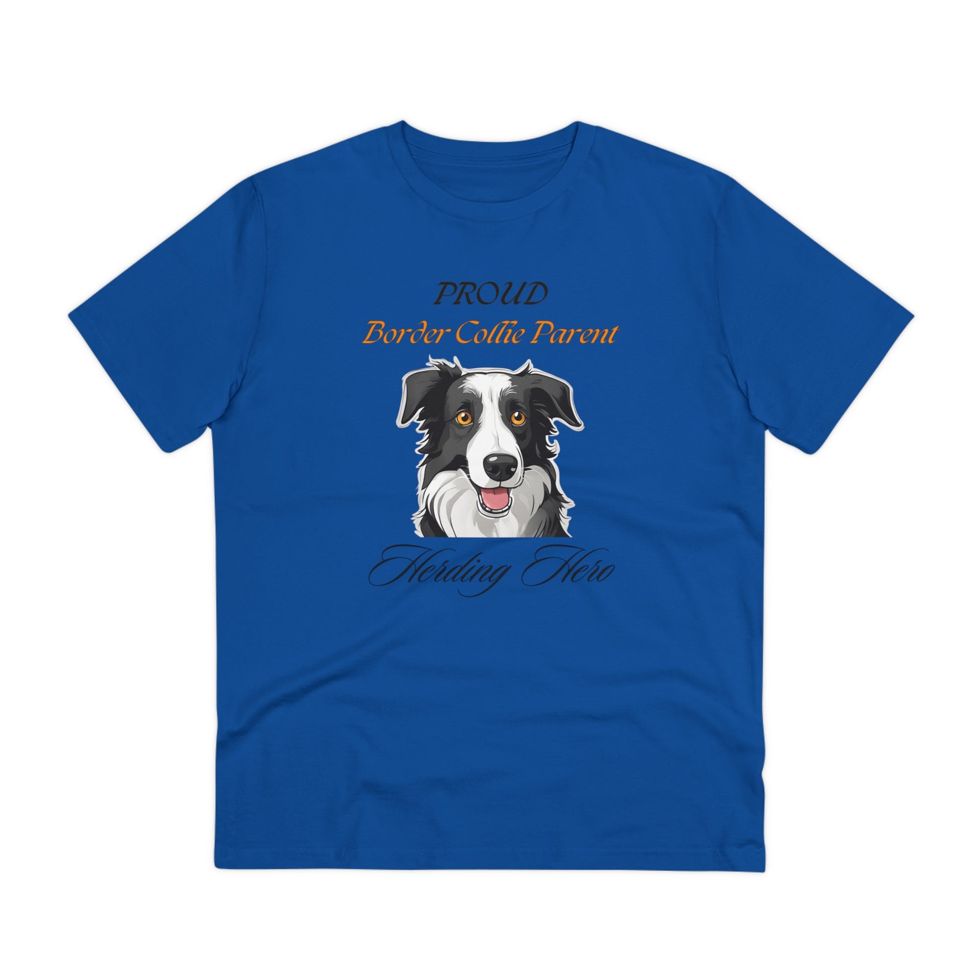 PROUD BORDER COLLIE PARENT "Herding Hero" Organic T-shirt - Unisex - Sniff Waggle And Walk