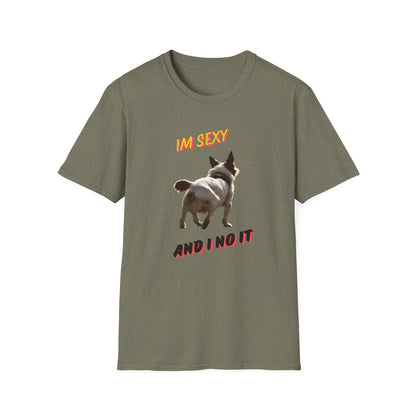 IM SEXY AND I NO IT Unisex Softstyle T-Shirt - Sniff Waggle And Walk