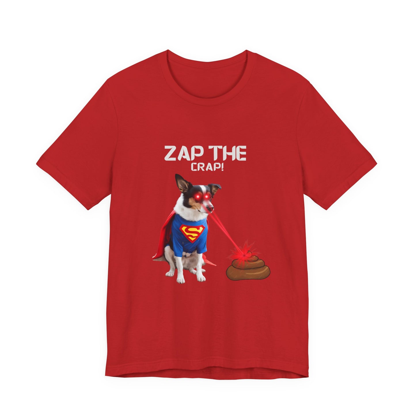 Laser Poo Edition t-shirt in White — dog laser eyes poo zap print, gift for dog lovers