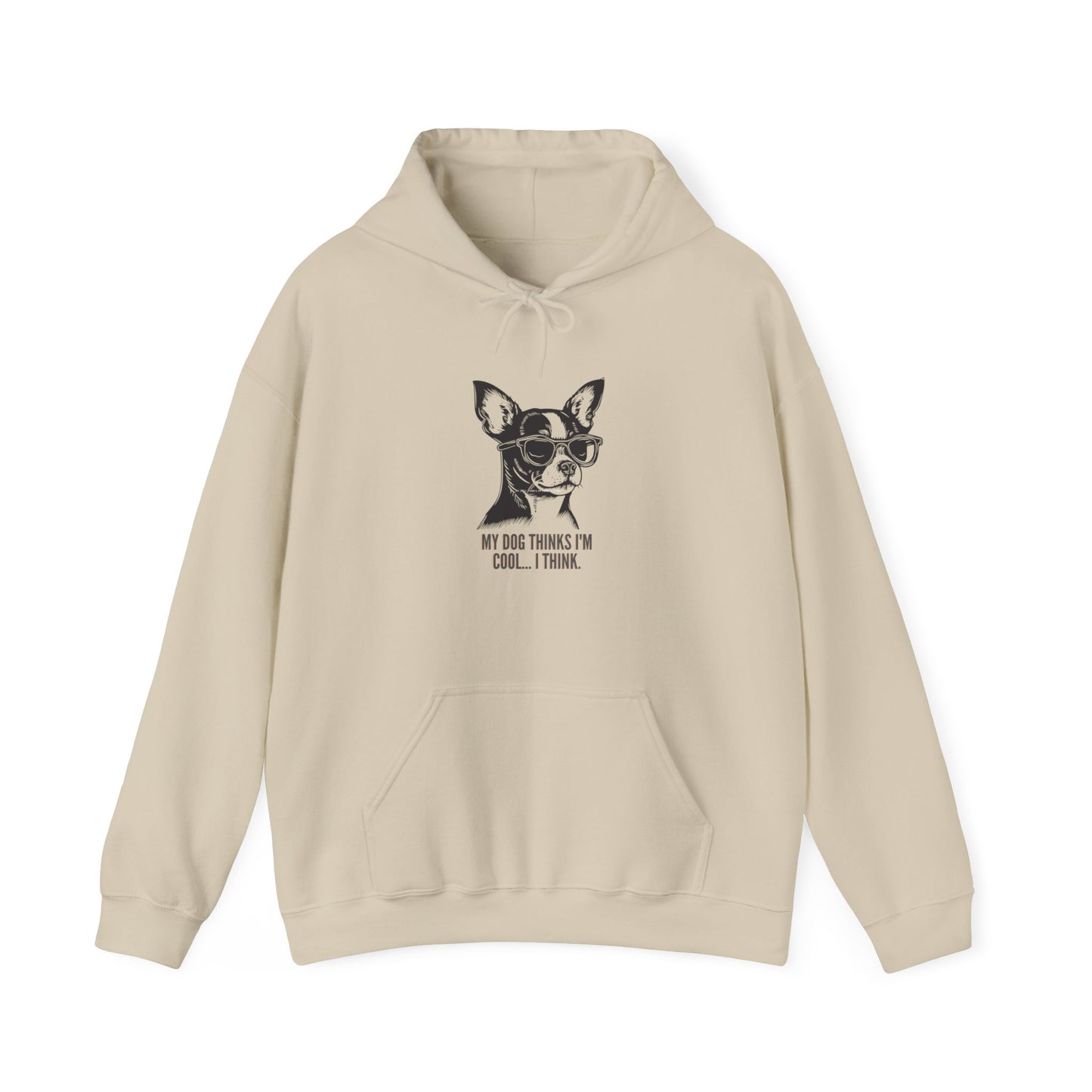 Unisex Heavy Blend™ "My dog thinks im cool..I think" Hooded Sweatshirt - Sniff Waggle And Walk