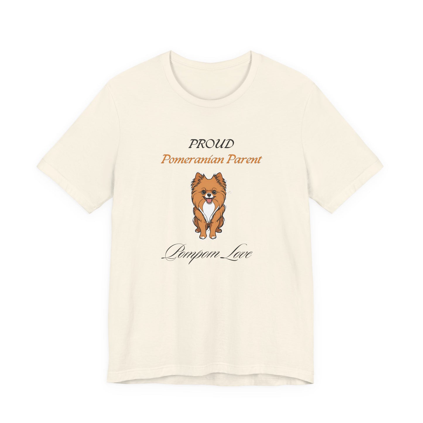 Proud Pomeranian Parent White t-shirt front view
