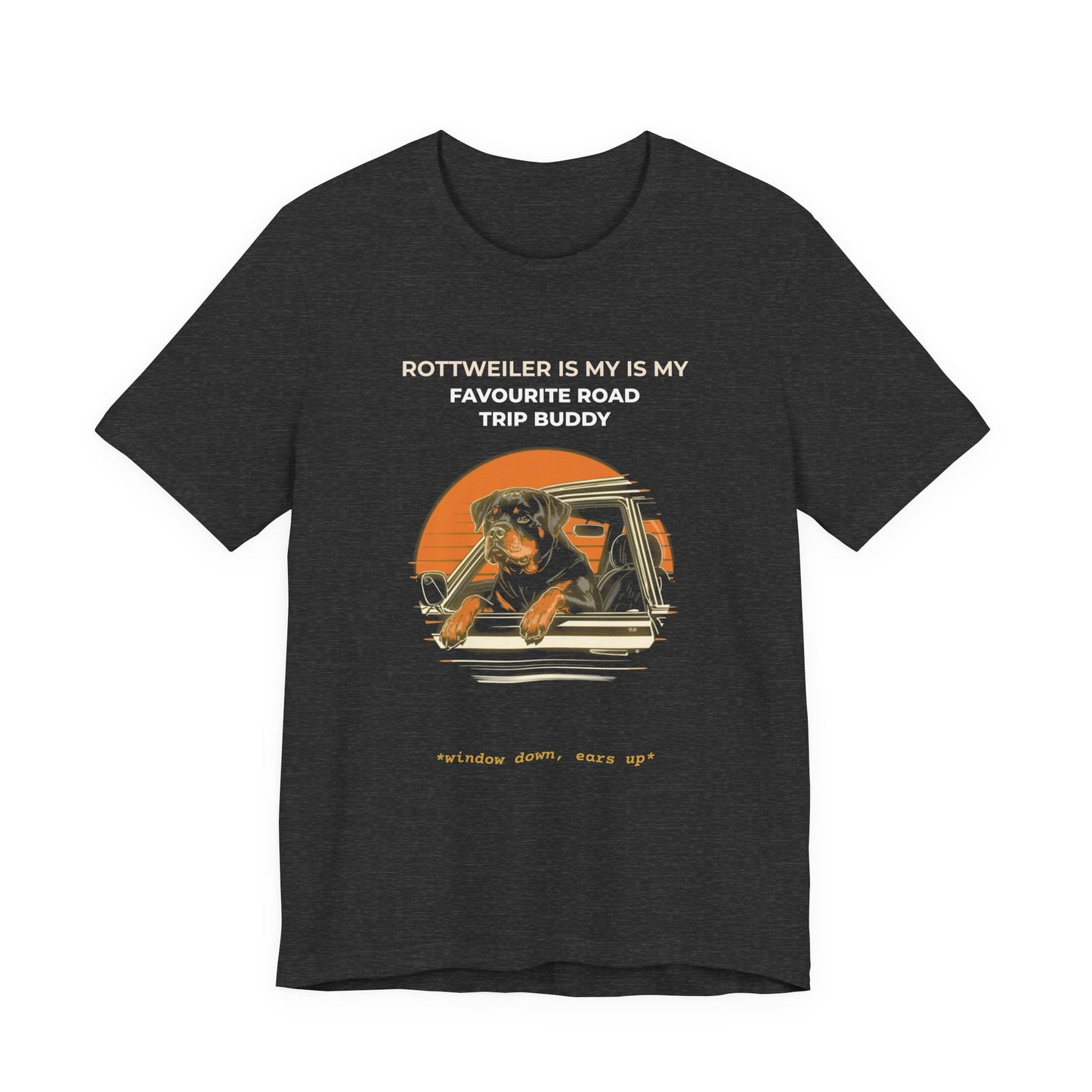 Rottweiler Road Trip T-Shirt – “Rottweiler Is My Favourite Road Trip Buddy” Graphic Tee