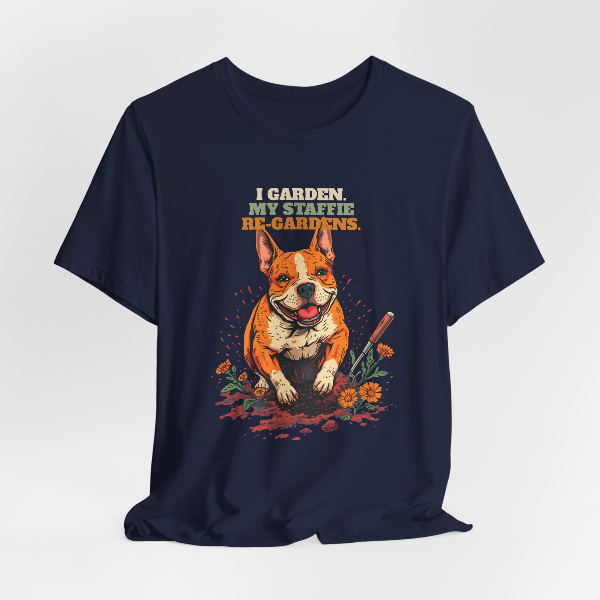 I Garden My Staffie Re-Gardens funny gift tee