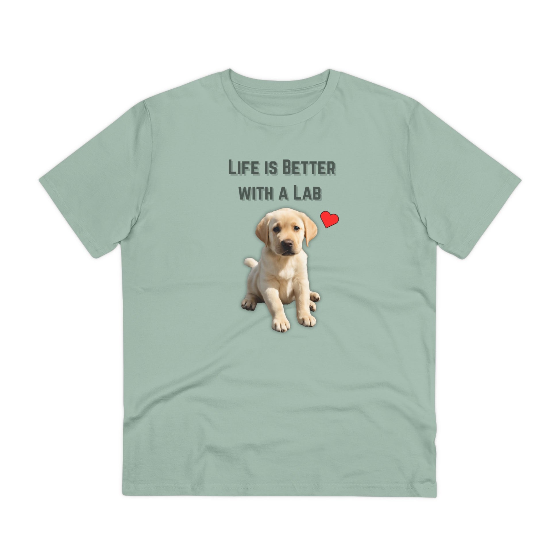 "LIFE IS BETTER WITH A LAB" Organic T-shirt - Unisex by sniffwagglenwalk™ - Sniff Waggle And Walk