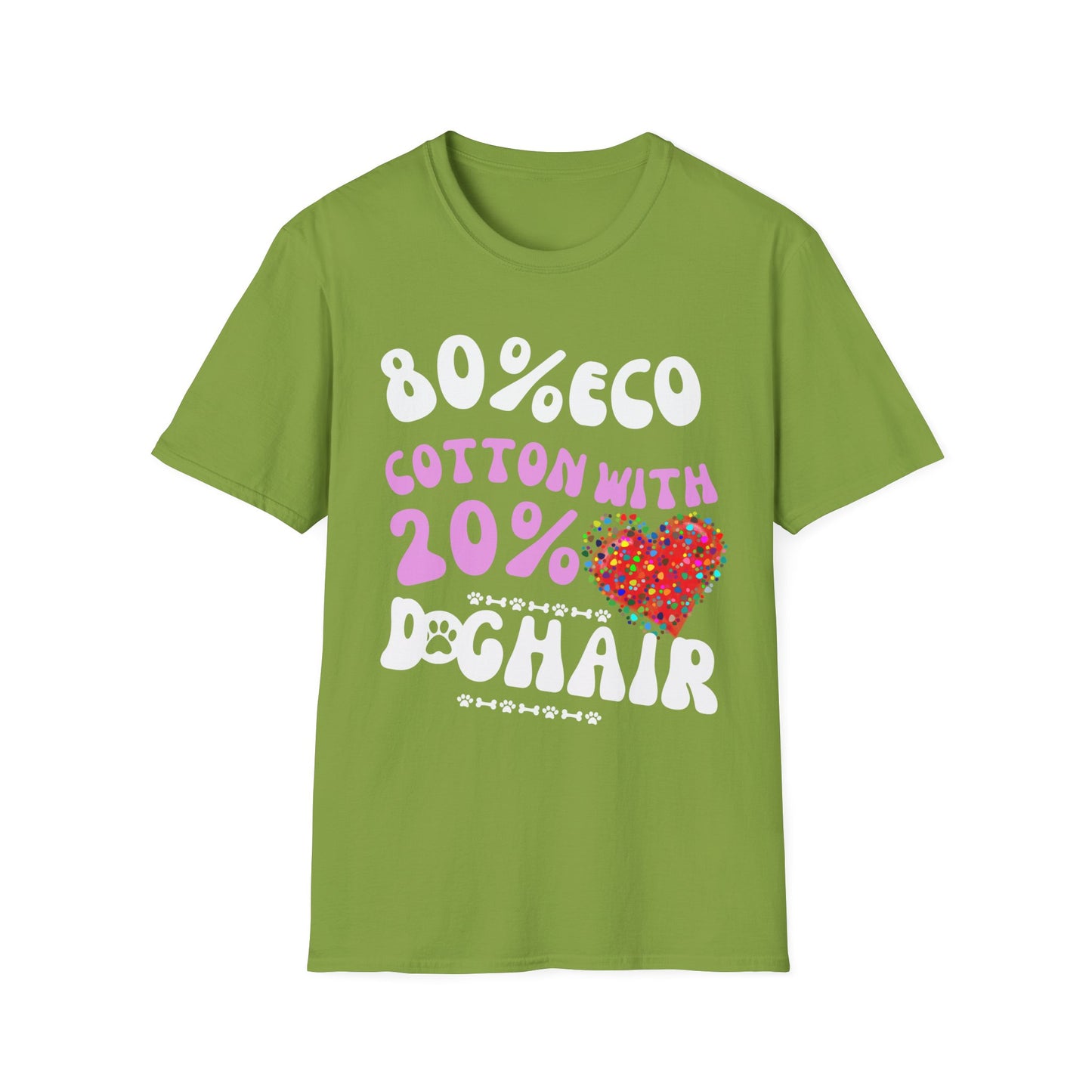 "80% COTTON 20% DOG HAIR" Unisex Softstyle T-Shirt by SniffWaggle'n'Walk™ - Sniff Waggle And Walk