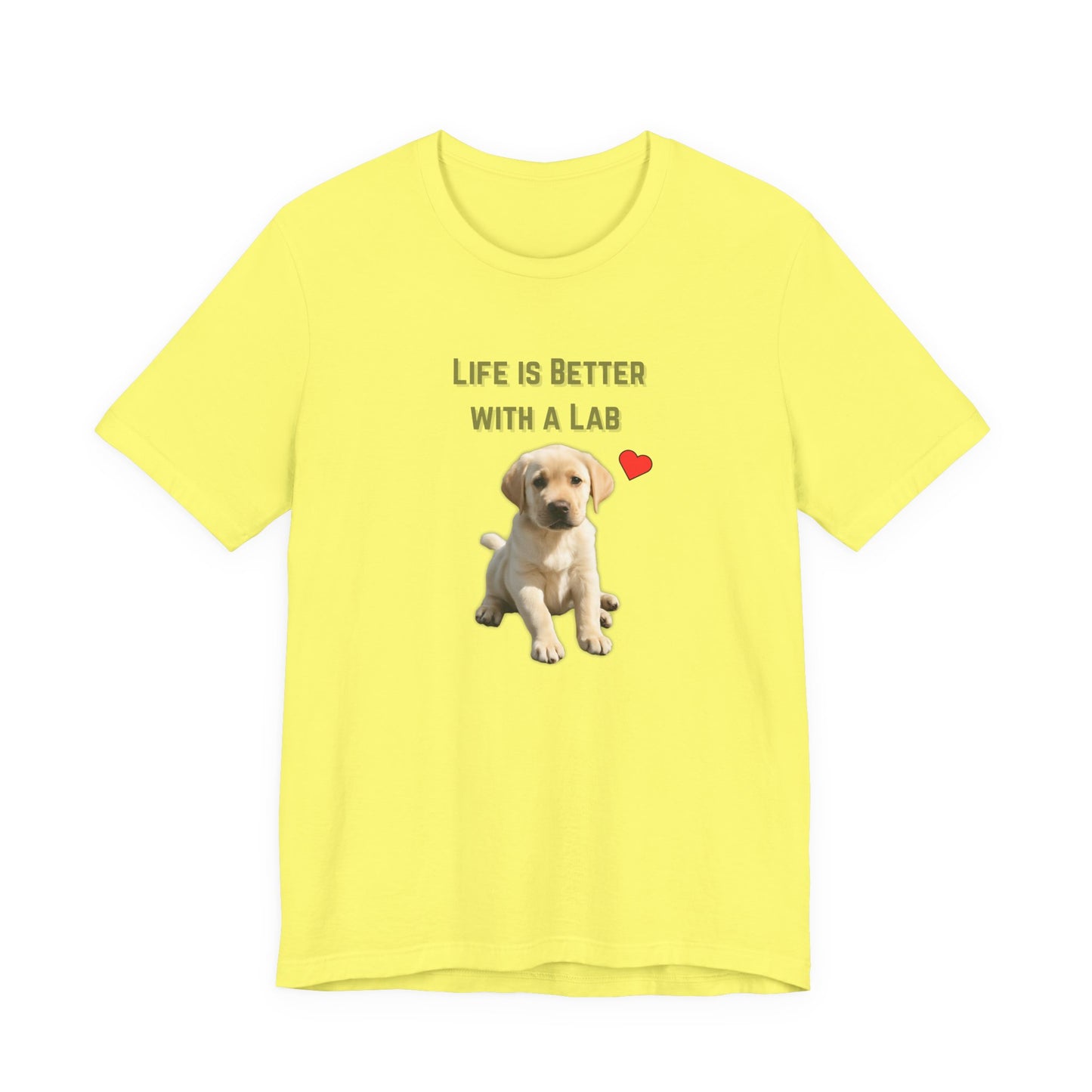 Life Is Better with a Lab puppy t-shirt in Yellow, flat lay front view
