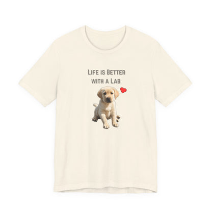 Life Is Better with a Lab puppy t-shirt in Natural, flat lay front view