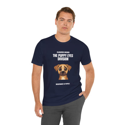 Puppy Eyes Division T-Shirt – ‘Resistance Is Futile’ Cute Dog Tee