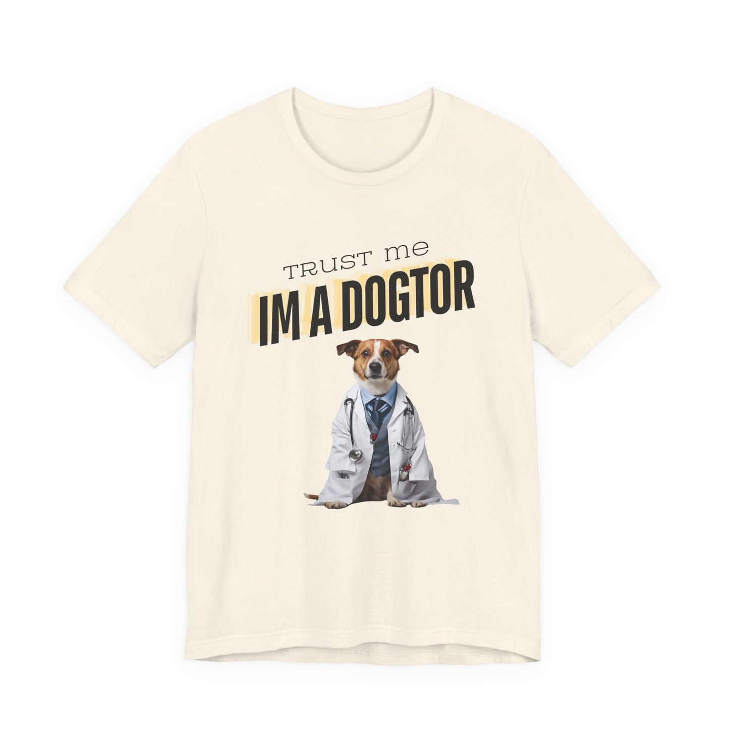 Trust Me I'm a Dogtor t-shirt in White, front view