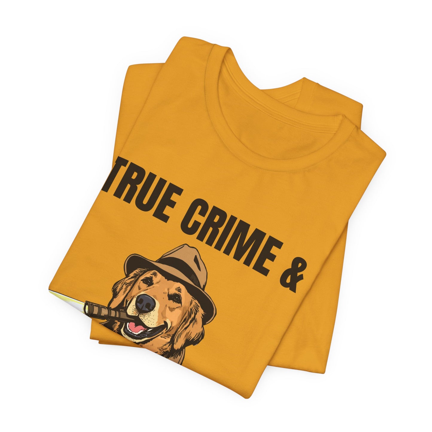 True Crime & Golden Retrievers T-Shirt — Funny Detective Dog Tee