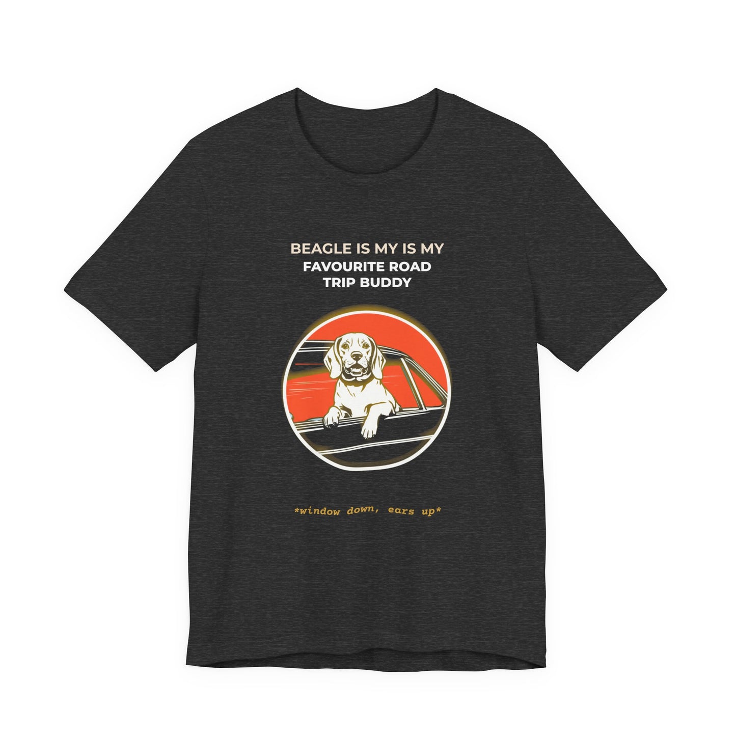 Beagle Road Trip Tee – “Beagle Is My Favourite Road Trip Buddy” Dog Lover Shirt