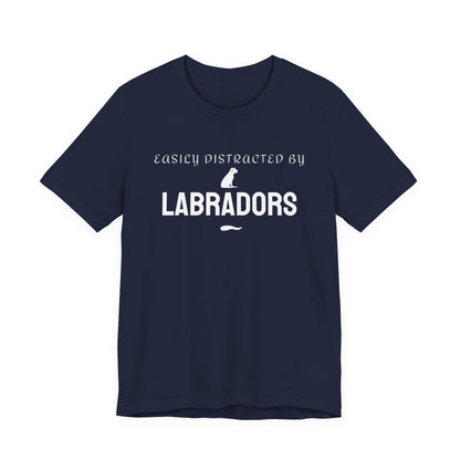 Navy Easily Distracted by Labradors t-shirt, funny dog t-shirt for Lab owners