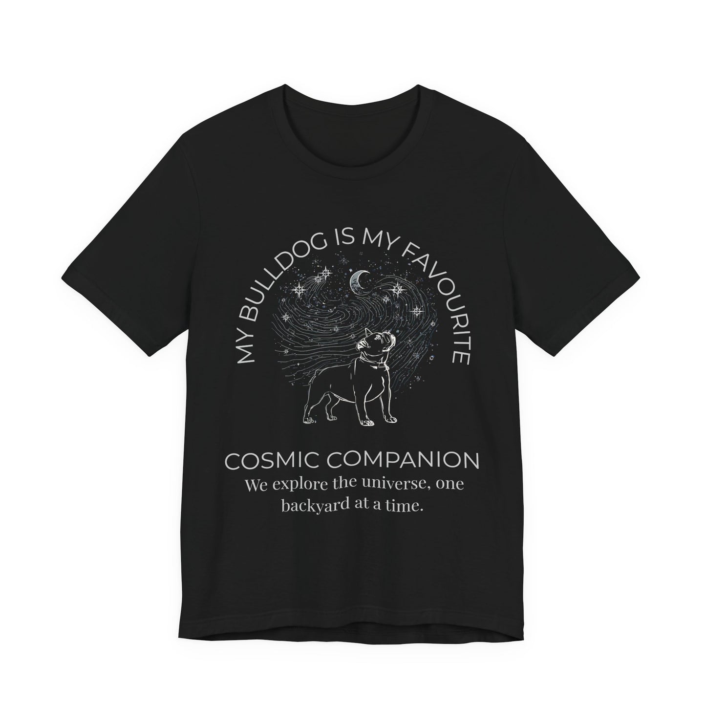 Bulldog Cosmic Companion T-Shirt — "My Bulldog Is My Favourite" Astral Pet Tee