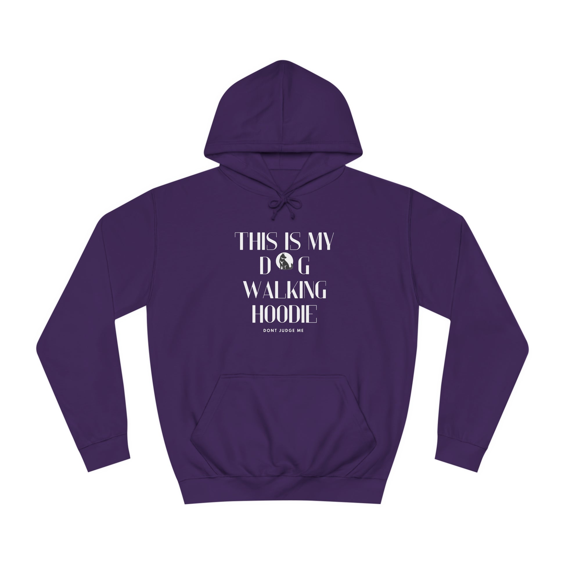 Unisex College Hoodie "this is my dog walking hoodie" - Sniff Waggle And Walk