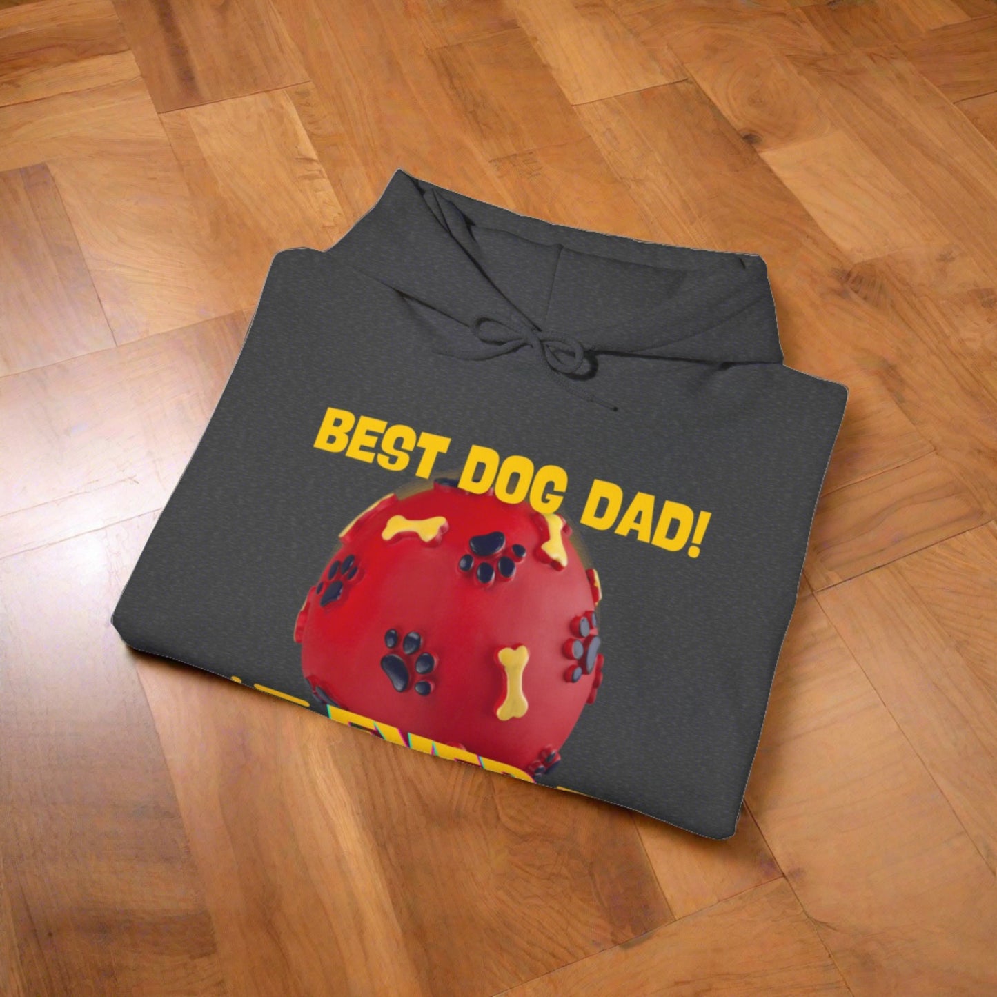 SniffwaggleNwalk™ "Best Dog Dad Ever" Hooded Sweatshirt - Sniff Waggle And Walk