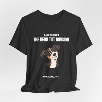 The Head Tilt Division Dog T-Shirt – Cute Tilting Pup Graphic Tee