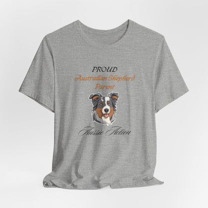 Proud Australian Shepherd Parent unisex t-shirt, herding dog lover gift