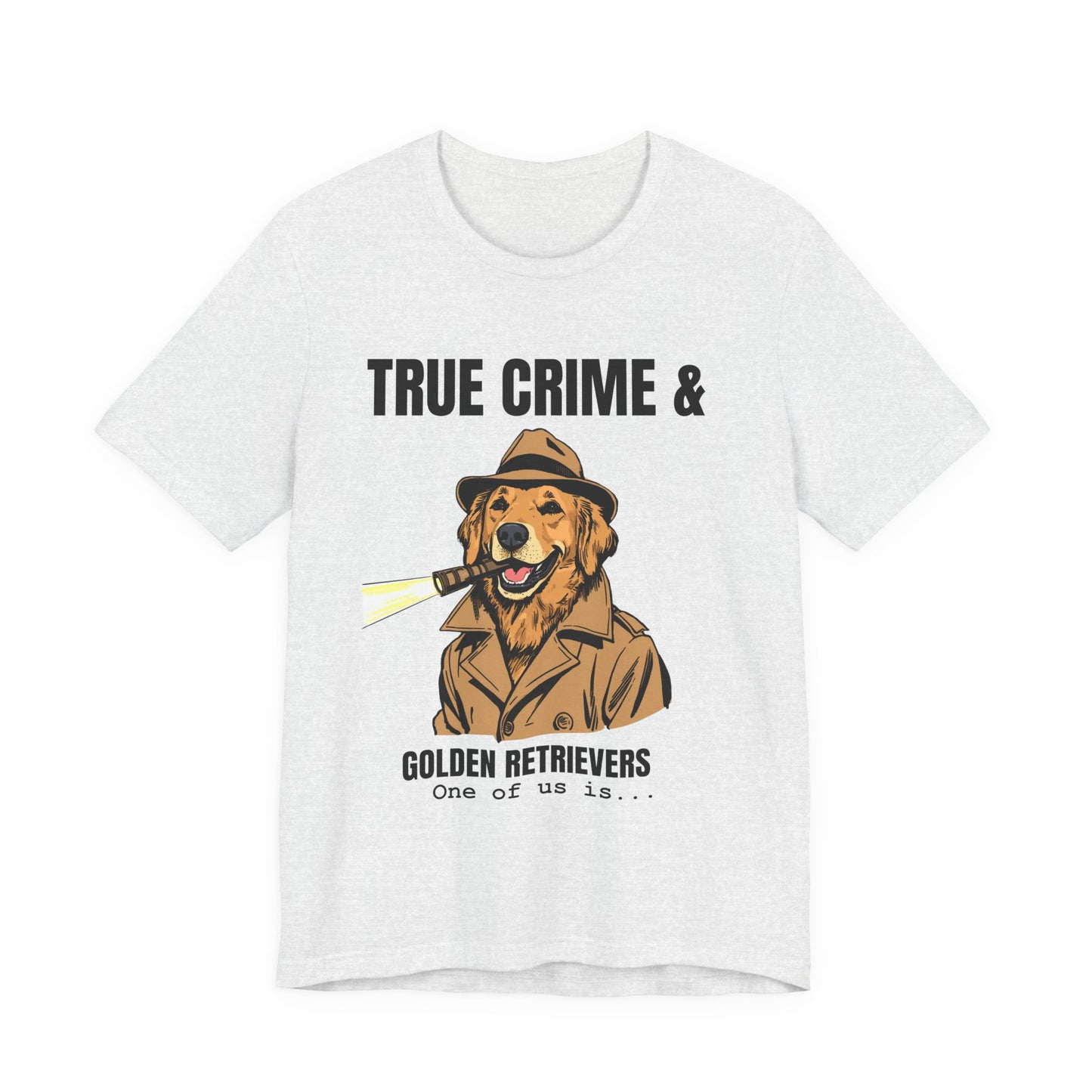 True Crime & Golden Retrievers T-Shirt — Funny Detective Dog Tee