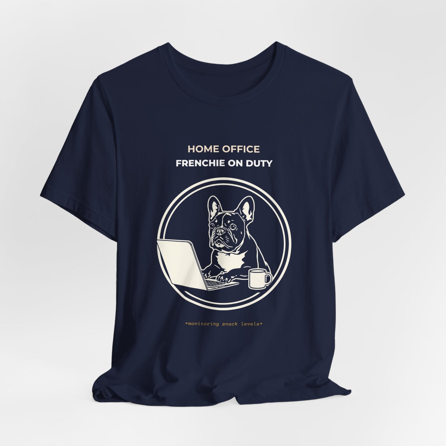 Home Office Frenchie Tee — "Home Office Frenchie On Duty" Dog Laptop T-Shirt