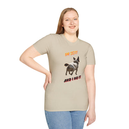 IM SEXY AND I NO IT Unisex Softstyle T-Shirt - Sniff Waggle And Walk