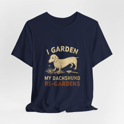 Dachshund Re-Gardens gardening tee model shot