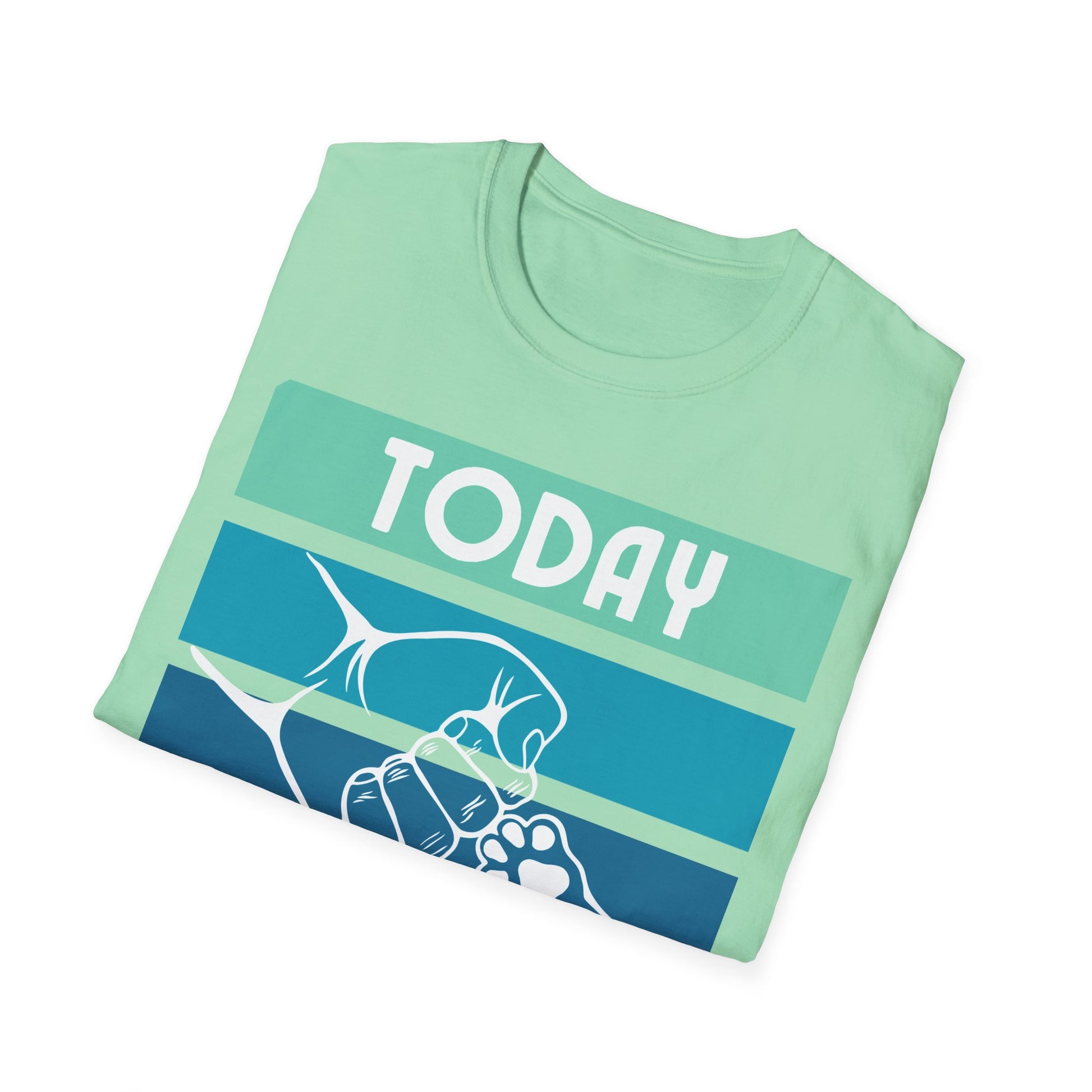 TODAY ITS JUST ME AND THE DOG Unisex Softstyle T-Shirt - Sniff Waggle And Walk