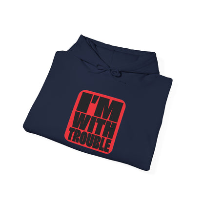 I'm With Trouble Hoodie - Funny Retro Red Graphic Pullover
