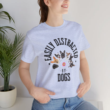 Easily Distracted by Dogs T-Shirt — Heather Storm — dog lover gift — SniffWaggleNWalk™
