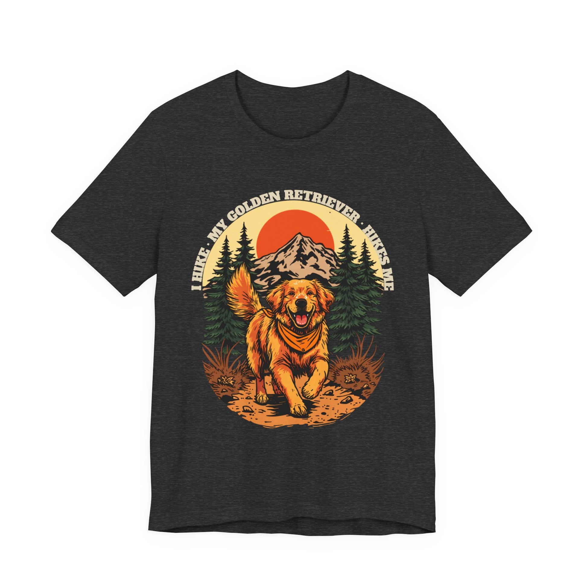 Golden Retriever hikes me funny dog tee — SniffWaggleNWalk