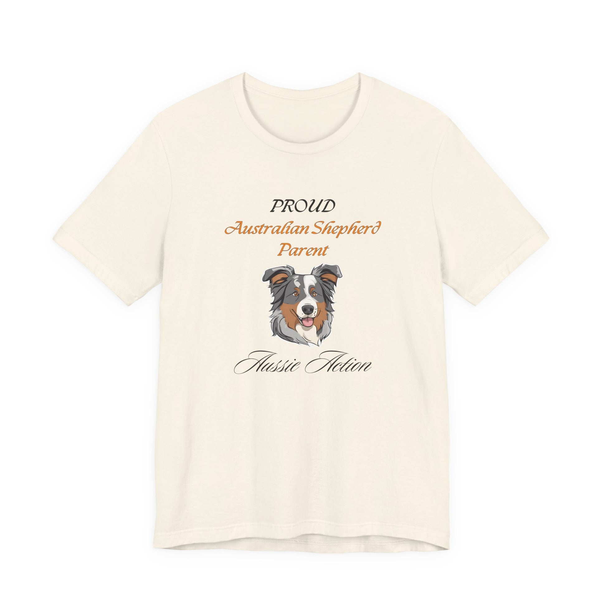 Proud Australian Shepherd Parent t-shirt in White, front view