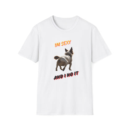 IM SEXY AND I NO IT Unisex Softstyle T-Shirt - Sniff Waggle And Walk